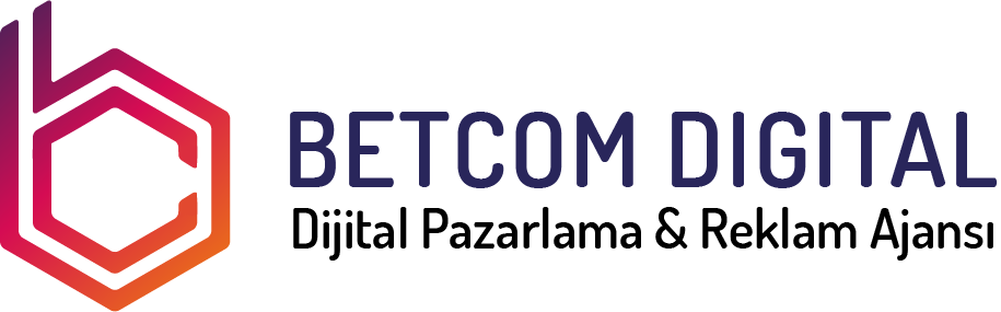 Betcom Di̇gi̇tal -web Tasarım -google Ads -sosyal Medya - Pazarlama & Reklam Ajansı